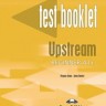 Upstream. A1+. Beginner. Test Booklet. Сборник тестовых заданий и упражнений