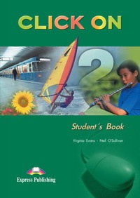 Click On 2. Student's Book. Elementary. Учебник