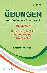 Нарустранг. Упражнения по грамматике немецкого языка. Синтаксис. Ключи.